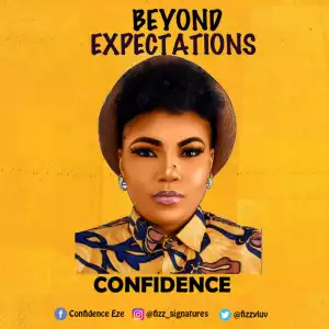 Confidence - Beyond Expectations